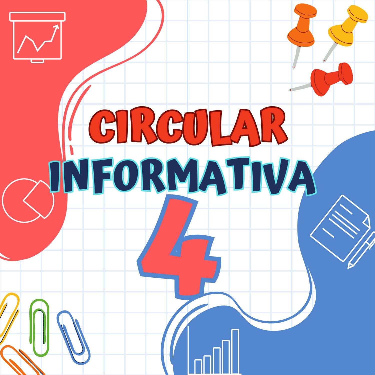 Lee más sobre el artículo CIRCULAR N° 04