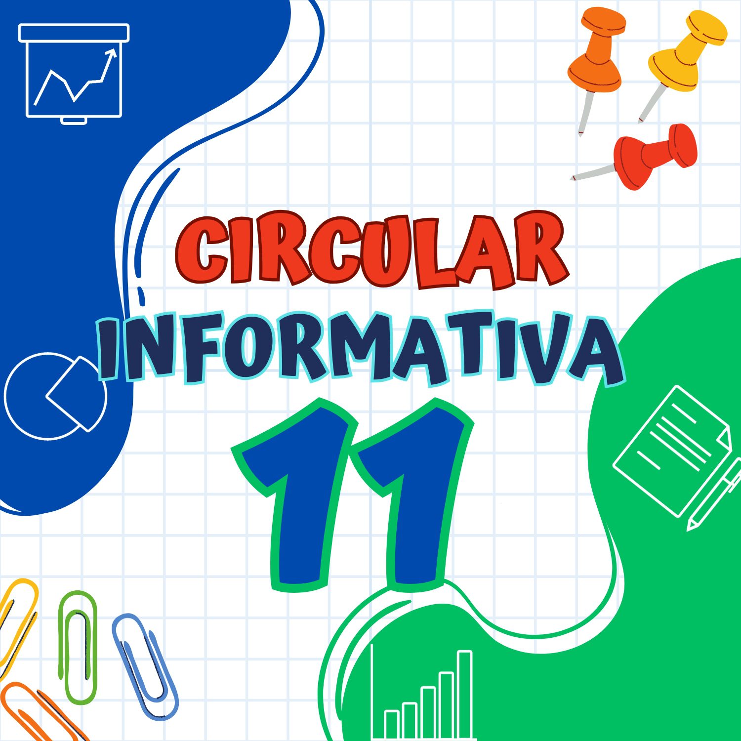 Lee más sobre el artículo CIRCULAR N° 11