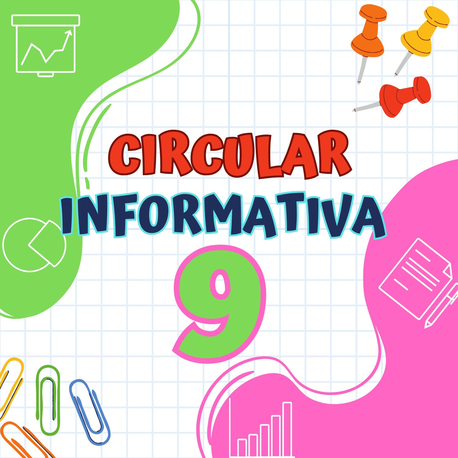 En este momento estás viendo CIRCULAR N° 09